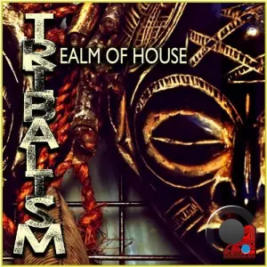 Realm of House - Tribalick (2026)