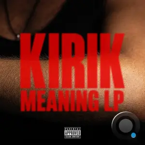 KIRIK - Meaning LP (2026)