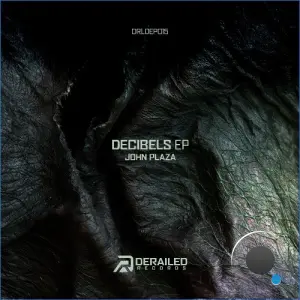 John Plaza - Decibels (2026)