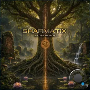Sharmatix - Spore Glitch (2026)