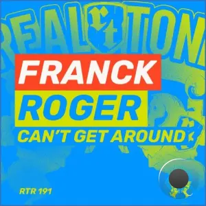 Franck Roger - Can't Get Around (2026)