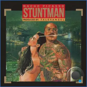 Nacho Picasso, Televangel - Stuntman (2026)