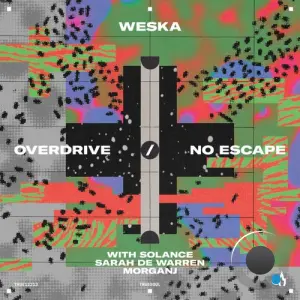 MORGANJ & Weska - Overdrive / No Escape (2026)