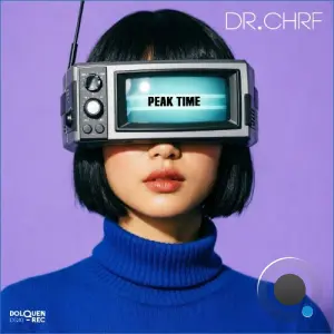 Dr.Chrf - Peak Time (2026)