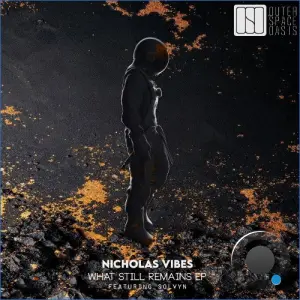 Nicholas Vibes - What Still Remains (2026)