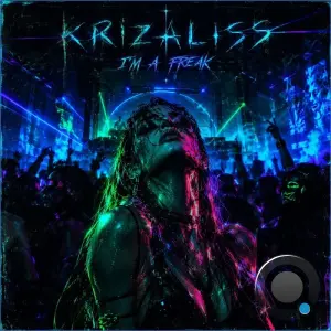 Krizaliss - I'm a Freak (2026)