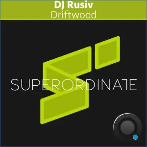 DJ Rusiv - Driftwood (2026)