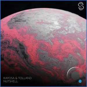Kayosa & Tolland - Nutshell (2026)