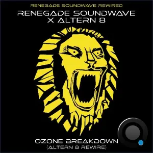 Renegade Soundwave - Ozone Breakdown (Altern 8 Rewire) (2026)