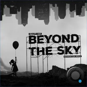 Reality Test - Beyond The Sky (Bassfactor Remix) (2026)