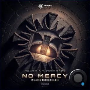 Shaping Dreams - No Mercy (2026)