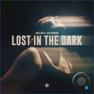 Lukas Goss & Jessi Woodruff - Lost In The Dark (2026)