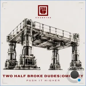 Two Half Broke Dudes, Omid Jey - Push It Harder (2026)