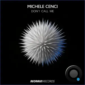 Michele Cenci - Don't Call Me (2026)