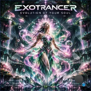 Exotrancer - Evolution Of Your Soul (2026)