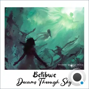Betibwe - Dreams Through Sky (2026)