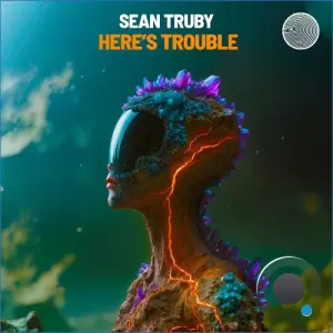 Sean Truby - Here's Trouble (2026)