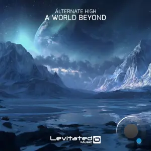 Alternate High - A World Beyond (2026)