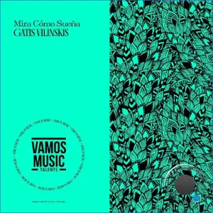 Gatis Vilinskis - Mira Cómo Sueña (2026)